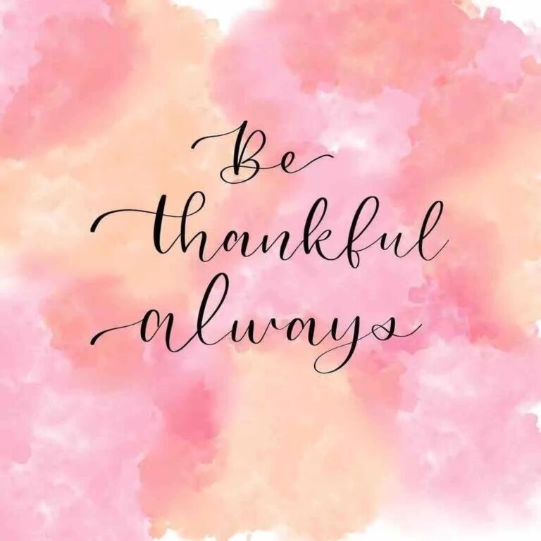 Be thankful always