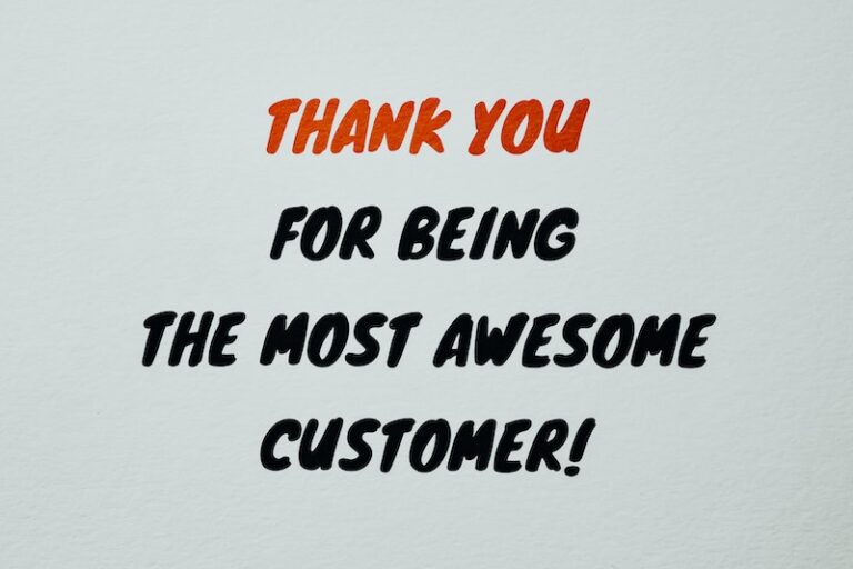 Thank you for being the most awesome customer